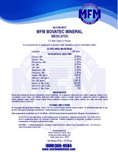 [removed]MFM BOVATEC MINERAL MEDICATED For Beef Cattle on Pasture For increased rate of weight gain in pasture cattle (slaughter, stocker and feeder cattle).