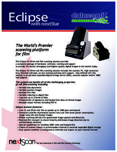 Eclipse  with nextStar The World’s Premier scanning platform