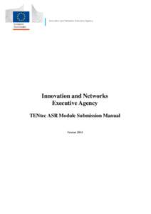 Innovation and Networks Executive Agency  Innovation and Networks Executive Agency TENtec ASR Module Submission Manual