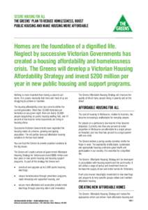 Real estate / Personal life / Homelessness / Poverty / Public housing / Supportive housing / Australian Greens / Inclusionary zoning / Housing First / Affordable housing / Housing / Community organizing