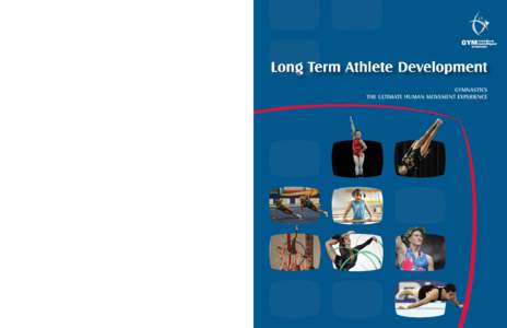 Published by Gymnastics Canada Gymnastique All rights reserved. No part of this work may be reproduced or transmitted in any form for commercial purposes, or by any means, electronic or mechanical, including photocopyin