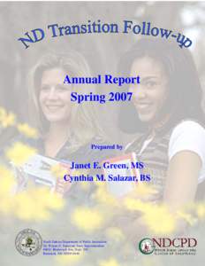Annual Report Spring 2007 Prepared by  Janet E. Green, MS