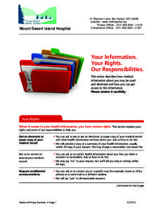 Mount Desert Island Hospital  10 Wayman Lane, Bar Harbor, ME[removed]website: www.mdihospital.org Privacy Officer[removed], x1375 Compliance Officer[removed], x1361