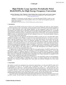 OSA/ CLEOCTuE6.pdf High Fidelity Large Aperture Periodically Poled Rb:KTiOPO4 for High Energy Frequency Conversion
