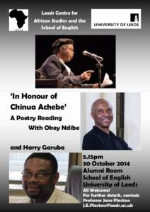 Leeds Centre for African Studies and the School of English ‘In Honour of Chinua Achebe’