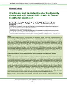 Mongabay.com Open Access Journal - Tropical Conservation Science Vol.4 (3):, 2011  Opinion Article Challenges and opportunities for biodiversity conservation in the Atlantic Forest in face of