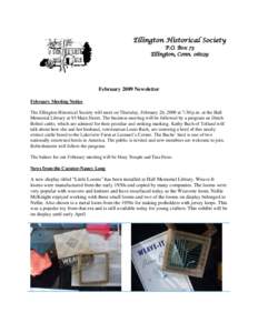 Ellington Historical Society P.O. Box 73 Ellington, Conn[removed]February 2009 Newsletter February Meeting Notice