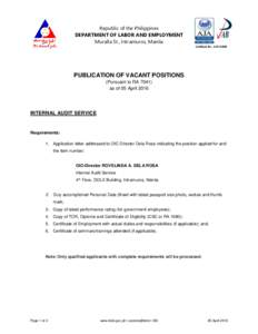 Republic of the Philippines DEPARTMENT OF LABOR AND EMPLOYMENT Muralla St., Intramuros, Manila Certificate No.: AJA15PUBLICATION OF VACANT POSITIONS