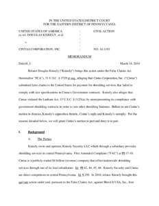 IN THE UNITED STATES DISTRICT COURT FOR THE EASTERN DISTRICT OF PENNSYLVANIA UNITED STATES OF AMERICA ex rel. DOUGLAS KNISELY, et al. v. CINTAS CORPORATION, INC.