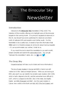 May 2014 Introduction Welcome to the Binocular Sky Newsletter of May[removed]The intention of this monthly offering is to highlight some of the binocular