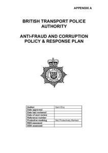 APPENDIX A  BRITISH TRANSPORT POLICE AUTHORITY ANTI-FRAUD AND CORRUPTION POLICY & RESPONSE PLAN