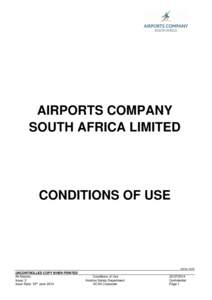 AIRPORTS COMPANY SOUTH AFRICA LIMITED CONDITIONS OF USE  INITIAL HERE