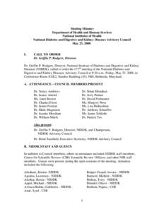 Meeting Minutes Department of Health and Human Services National Institutes of Health National Diabetes and Digestive and Kidney Diseases Advisory Council May 23, 2008