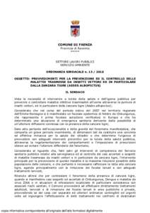 COMUNE DI FAENZA Provincia di Ravenna ***** SETTORE LAVORI PUBBLICI SERVIZIO AMBIENTE ORDINANZA SINDACALE n