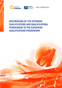 Qualifications / Quality Assurance of Qualifications / Quality assurance / Qualification types / National Qualifications Framework / Education in Scotland / European Qualifications Framework / Higher / European Higher Education Area / Education / Education in the United Kingdom / Academic transfer