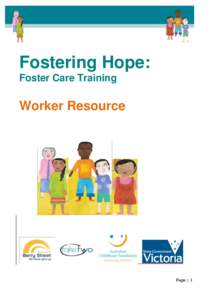 Fostering Hope: Foster Care Training Worker Resource  Page | 1