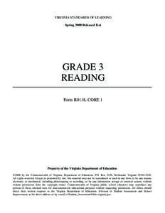 VIRGINIA STANDARDS OF LEARNING Spring 2008 Released Test GRADE 3 READING Form R0118, CORE 1