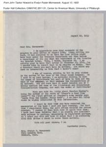 From John Tasker Howard to Evelyn Foster Morneweck, August 12, 1933 Foster Hall Collection, CAM.FHC[removed], Center for American Music, University of Pittsburgh. 