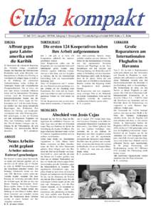 15. Juli 2013, Ausgabe, Jahrgang 9, Herausgeber: Freundschaftsgesellschaft BRD-Kuba e.V., Köln  THEMA Affront gegen ganz Lateinamerika und