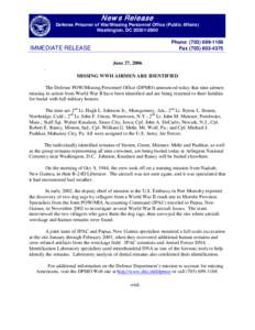 Geography of Oceania / Aftermath of the Vietnam War / Defense Prisoner of War/Missing Personnel Office / POW/MIA flag / Nadzab / Papua New Guinea / Oceania / Robert Tills / Military personnel / Joint POW/MIA Accounting Command / Oahu