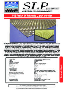P12 Firelux UV Prismatic Light Controller  Product Data Pattern Thickness Tolerance on thickness