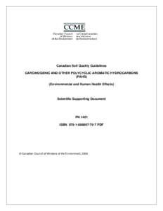 Canadian Soil Quality Guidelines CARCINOGENIC AND OTHER POLYCYCLIC AROMATIC HYDROCARBONS (PAHS) (Environmental and Human Health Effects)  Scientific Supporting Document