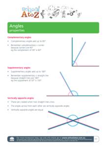 Angles properties Complementary angles §  Complementary angles add up to 90°.