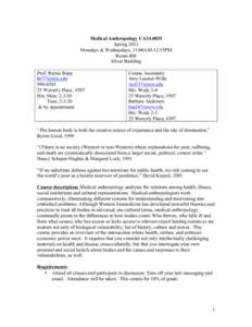 Medical Anthropology UA14.0035 Spring 2013 Mondays & Wednesdays, 11:00AM-12:15PM Room 408 Silver Building Prof. Rayna Rapp
