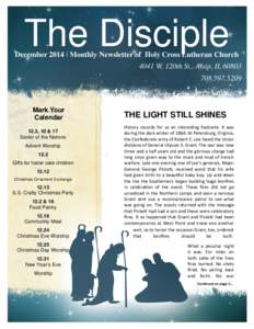 The Disciple  December 2014 | Monthly Newsletter of Holy Cross Lutheran Church 4041 W. 120th St., Alsip, IL[removed]5209