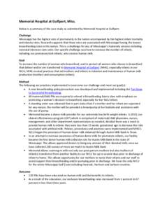 Memorial Hospital at Gulfport, Miss. Below is a summary of the case study as submitted by Memorial Hospital at Gulfport. Challenge Mississippi has the highest rate of prematurity in the nation accompanied by the highest 