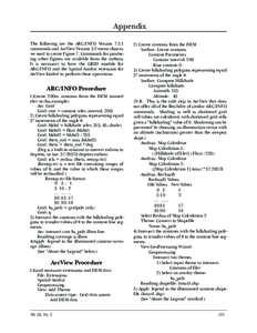 Appendix The following are the ARC/INFO Versioncommands and ArcView Version 3.2 menu choices we used to create Figure 7. Commands for producing other figures are available from the authors. It is necessary to have