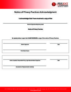 PDX ENT & AUDIOLOGY M E DIC A L GROU P  Notice of Privacy Practices Acknowledgment