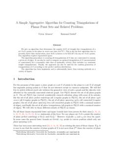 A Simple Aggregative Algorithm for Counting Triangulations of Planar Point Sets and Related Problems Victor Alvarez∗ Raimund Seidel†