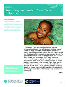 SEATTLE  Swimming and Water Recreation in Seattle Everyone Swims! The goal of Everyone Swims is to