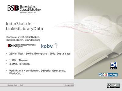 lod.b3kat.de – LinkedLibraryData Daten aus 180 Bibliotheken: Bayern, Berlin, Brandenburg  ●