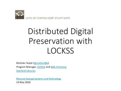 Distributed Digital Preservation with LOCKSS