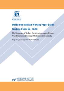 Progress Report on DEWR 2007 Project: Teenage parents-income support, education and paid work: The dynamics of welfare participation for women having a first child at an early age