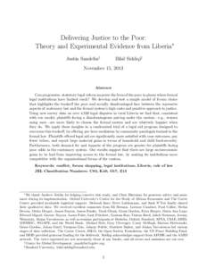 Delivering Justice to the Poor: Theory and Experimental Evidence from Liberia∗ Justin Sandefur† Bilal Siddiqi‡