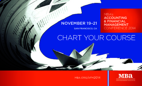 NOVEMBER 19–21 SAN FRANCISCO, CA MBA’s ACCOUNTING & FINANCIAL