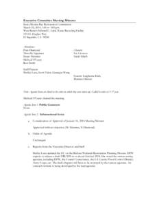 Executive Committee Meeting Minutes Santa Monica Bay Restoration Commission March 20, 2014, 1:00 to 3:00 pm West Basin’s Edward C. Little Water Recycling Facility 1935 S. Hughes Way El Segundo, CA 90245