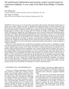 3D model-based collaboration and geometry control; research needs for contractual standards: A case study of the Main Street Bridge, Columbus, Ohio Prof. Kihong Ku Virginia Polytechnic Institute and State University, Bla