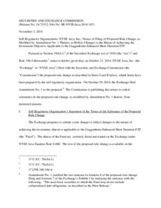 SECURITIES AND EXCHANGE COMMISSION (Release No[removed]; File No. SR-NYSEArca[removed]November 3, 2014 Self-Regulatory Organizations; NYSE Arca, Inc.; Notice of Filing of Proposed Rule Change, as Modified by Amendment