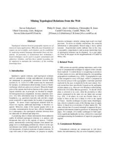 Mining Topological Relations from the Web Steven Schockaert Ghent University, Gent, Belgium   Philip D. Smart, Alia I. Abdelmoty, Christopher B. Jones