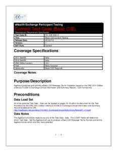 eHealth Exchange Participant Testing  Content Test Case (Basic C32) Development Requirement Specification TC: C32[removed]Test Case ID: