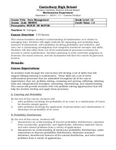 Canterbury High School Ottawa-Carleton District School Board Mathematics Department Semester I – [removed] – Course Outline Course Title: Data Management Course Code: MDM4U