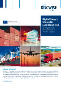 D SCW SE Supported by Directorate General Enterprise and Industry Digital Supply Chains for