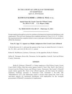 IN THE COURT OF APPEALS OF TENNESSEE AT NASHVILLE April 23, 2014 Session KATHY D. PALMORE v. LINDA K. NEAL ET AL. Appeal from the Circuit Court for Wilson County No[removed]CV-253