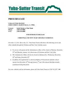 PRESS RELEASE YUBA-SUTTER TRANSIT 2100 B STREET, MARYSVILLE, CA[removed]Contact: Phone: FAX: