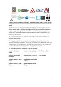 EMBARGOED UNTIL 29 JUNEAUSTRALIAN CLIMATE ROUNDTABLE: JOINT PRINCIPLES FOR CLIMATE POLICY Preface This document sets out principles to guide the development of sound long term policy to address climate change. The