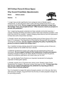 2015 Urban Forest & Green Space City Council Candidate Questionnaire Name: Debora Juarez